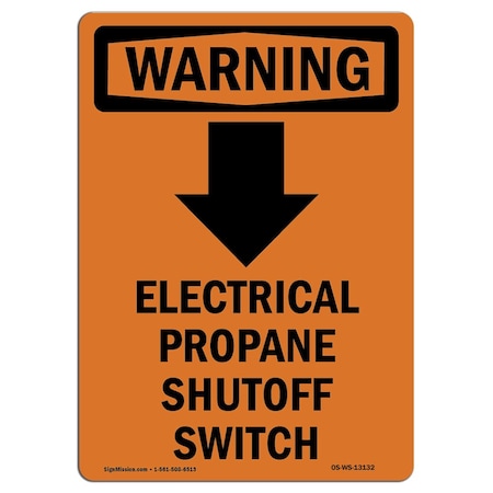 Signmission Safety Sign, OSHA WARNING, 24" Height, Aluminum, Electrical Propane, Portrait OS-WS-A-1824-V-13132